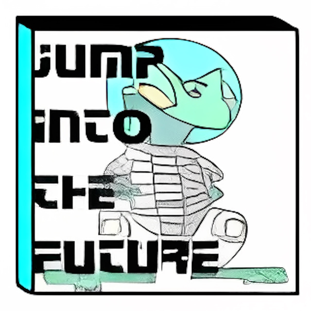 Jump Into the Future