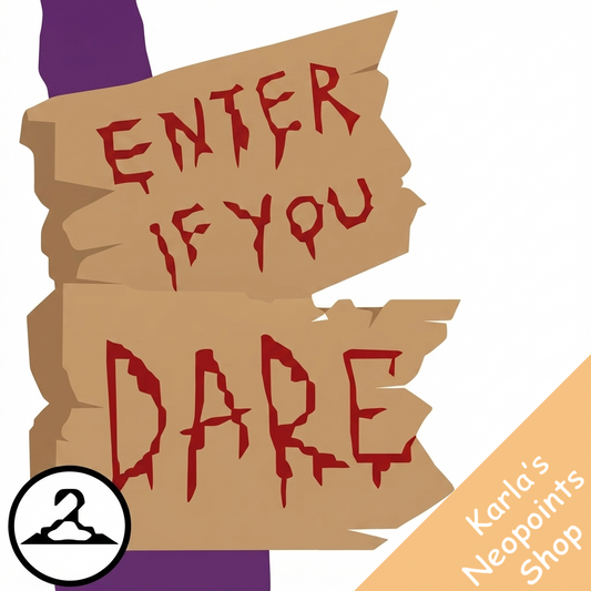 Enter If You Dare Sign